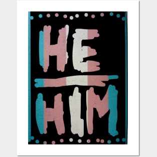 He/him pronouns Posters and Art